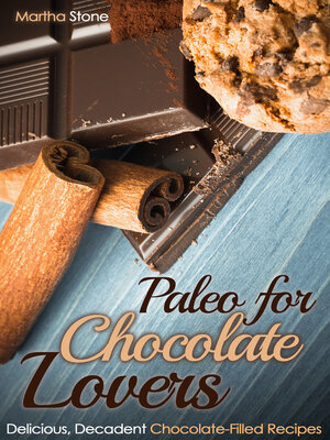 cover image of Paleo for Chocolate Lovers